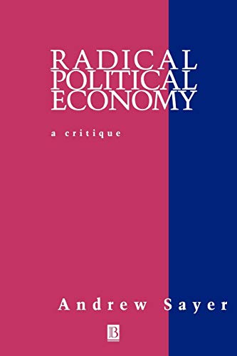 Radical Political Economy: Critique and Reformulation