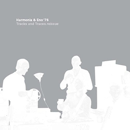 Album cover for Harmonia & Eno '76 featuring white silhouettes of musicians on grey.