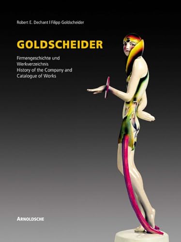 Goldscheider: History of the Company and Works Catalogue