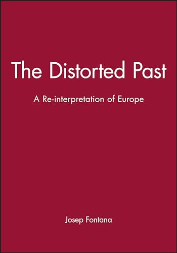 The Distorted Past: Re-interpretation of Europe