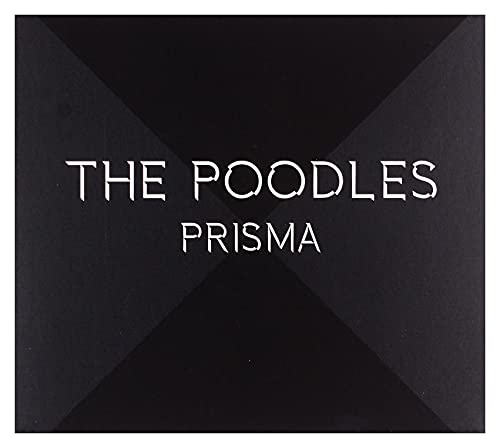 Black CD case with white text: "The Poodles Prisma".