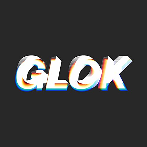 GLOK" text in distorted, colorful 3D letters against a dark background.