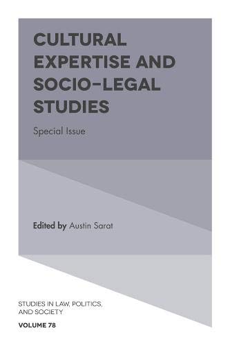 Cultural Expertise and Socio-Legal Studies: Special Issue: 78 (Studies in Law, Politics, and Society) (Studies in Law, Politics, and Society (78))