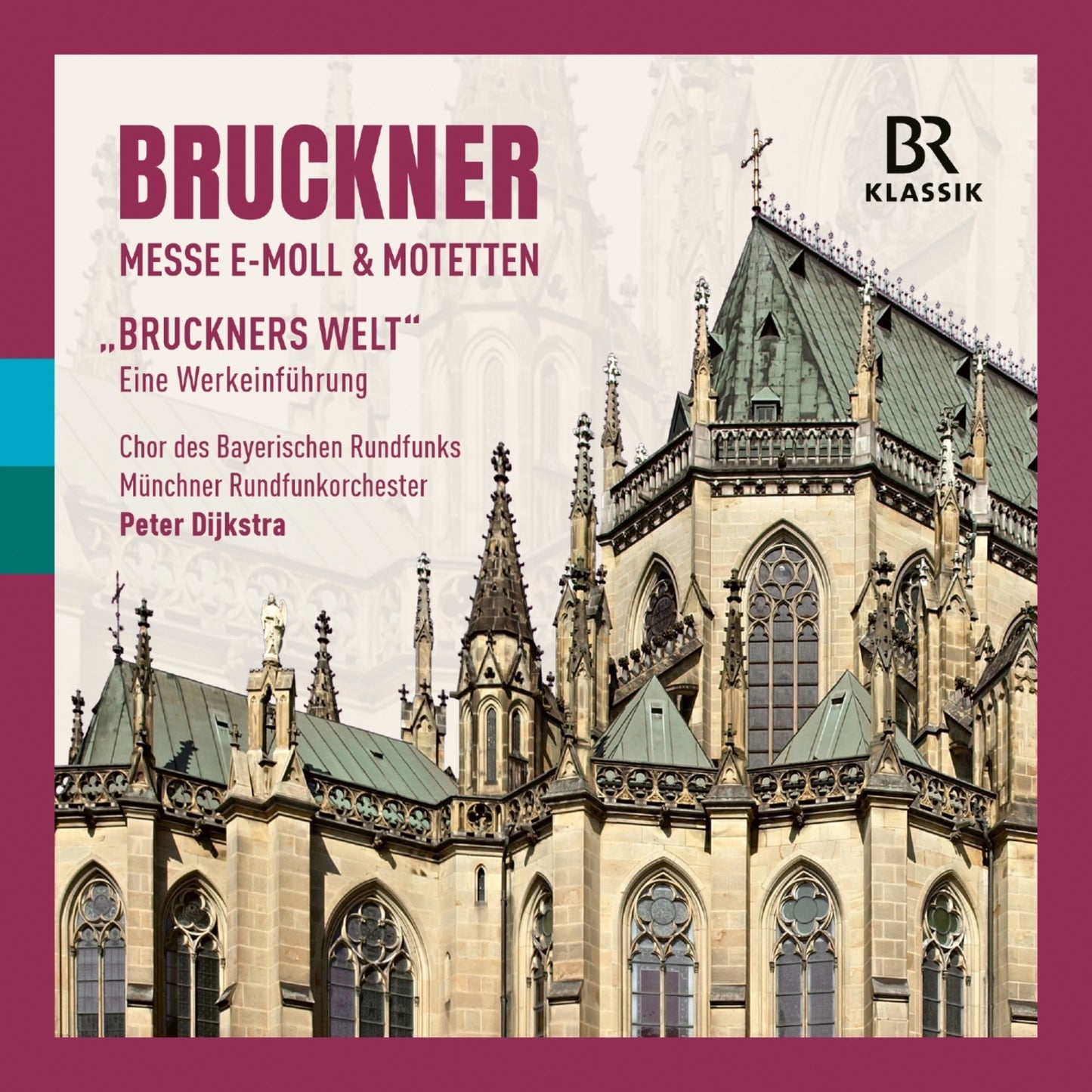 CD cover for Bruckner's Mass in E Minor featuring a cathedral.