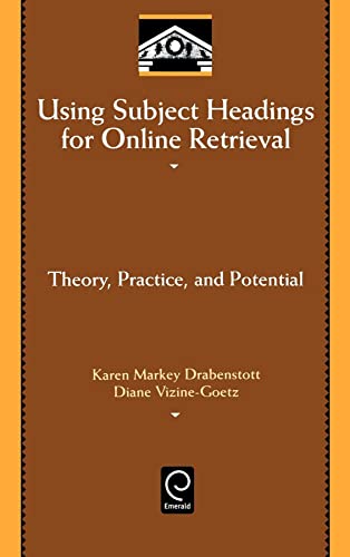 Using Subject Headings for Online Retrieval: Theory