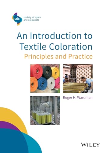 An Introduction to Textile Coloration: Principles and Practice