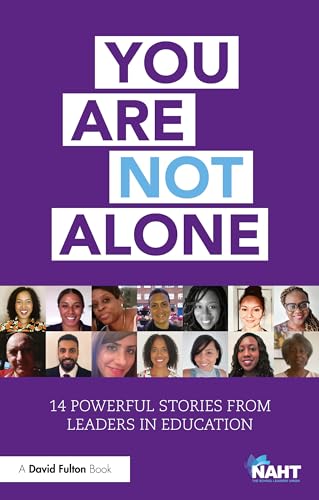 You Are Not Alone: 14 Stories from Education by Leaders for Race Equality