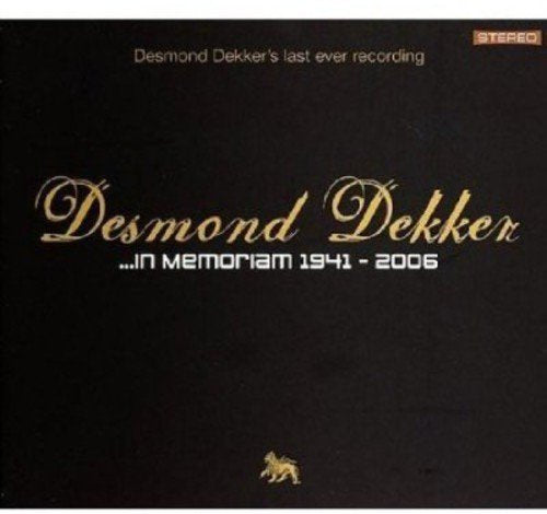 CD cover for "In Memoriam" by Desmond Dekker, 1941-2006.