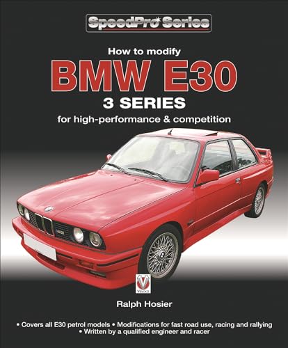 BMW E30 3 Series : How to Modify for High-Performance and Competition