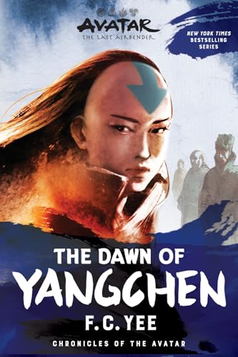 Avatar: The Last Airbender: The Dawn of Yangchen (Chronicles of the Avatar Book 3) : Volume 3