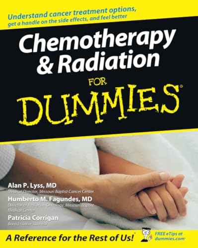 Chemotherapy & Radiation for Dummies