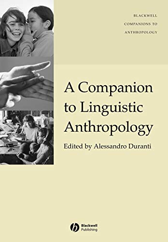 A Companion to Linguistic Anthropology