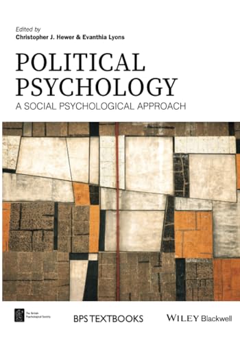 Political Psychology: A Social Psychological Approach