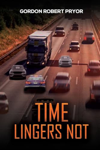 Time Lingers Not