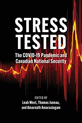 Stress Tested : The COVID-19 Pandemic and Canadian National Security