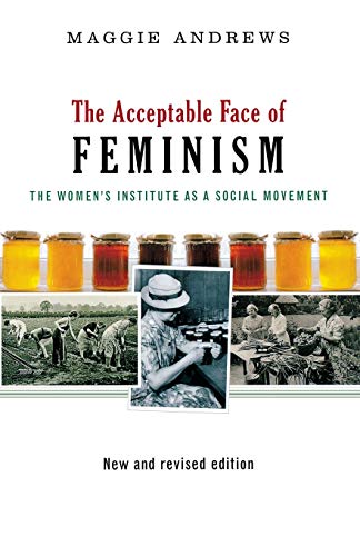 Book cover: “The Acceptable Face of Feminism” with jars and rural scenes.