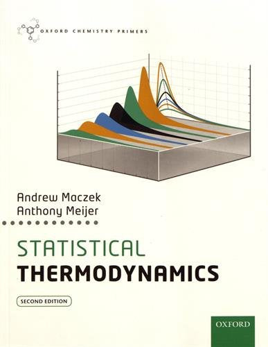 Statistical Thermodynamics (Oxford Chemistry Primers)