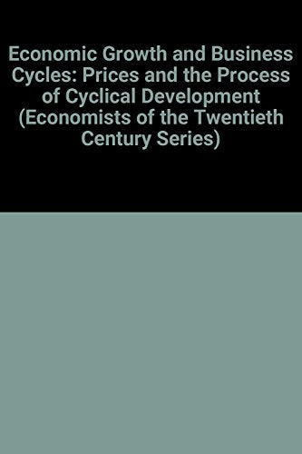 Economic Growth and Business Cycles: Prices and the Process of Cyclical Development