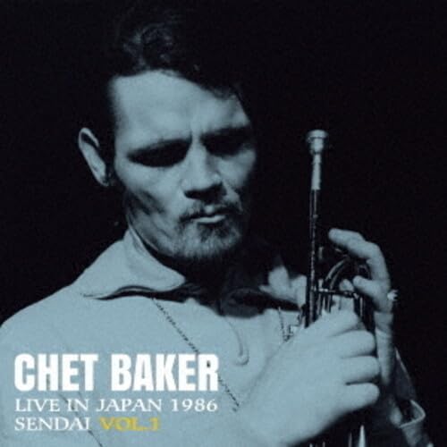 Chet Baker holding a trumpet, album cover for "Live in Japan 1986".