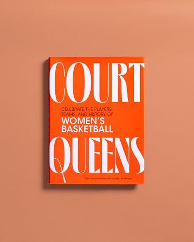 Book cover for "Court Queens" celebrating women’s basketball history.