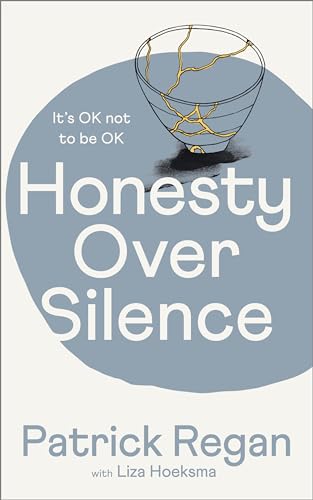 Honesty Over Silence : It's OK Not To Be OK