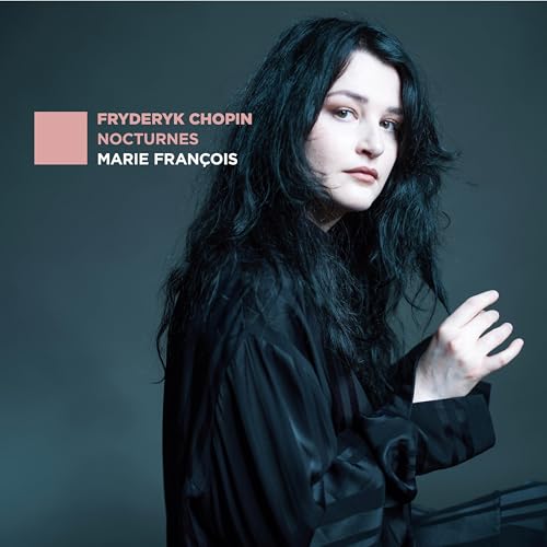 CD cover featuring pianist Marie François and text “Chopin Nocturnes”.