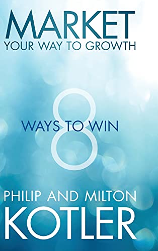 Market Your Way to Growth: 8 Ways to Win