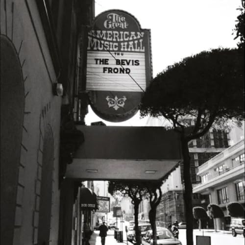 Black and white photo of The Great American Music Hall marquee with "Bevis Frond".
