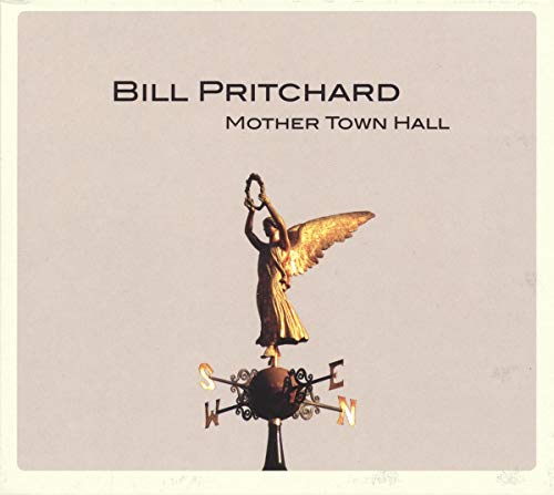 CD cover for Bill Pritchard’s “Mother Town Hall” featuring a statue and weathervane.
