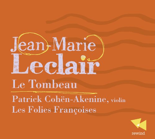 CD cover for Leclair’s “Le Tombeau” featuring text and orange background.