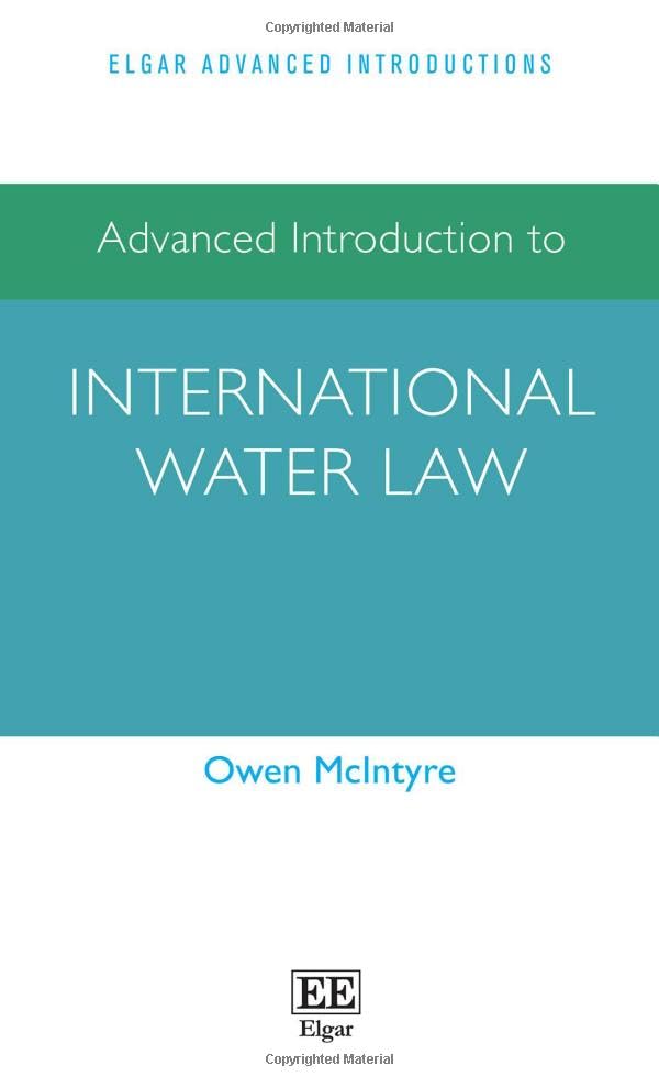 Advanced Introduction to International Water Law
