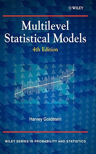 Multilevel Statistical Models 4e: 847 (Wiley Series in Probability and Statistics)