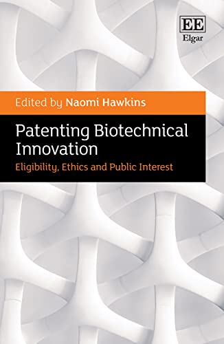 Patenting Biotechnical Innovation: Eligibility