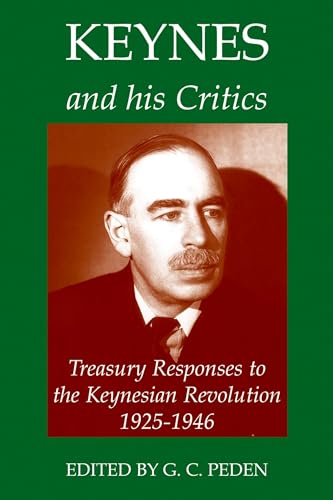 Keynes and his Critics : Treasury Responses to the Keynesian Revolution, 1925-1946 : 36