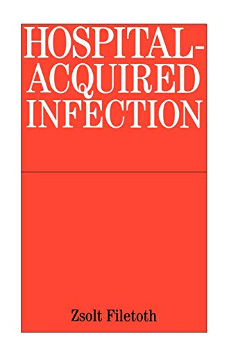 Hospital Acquired Infections: Causes and Control