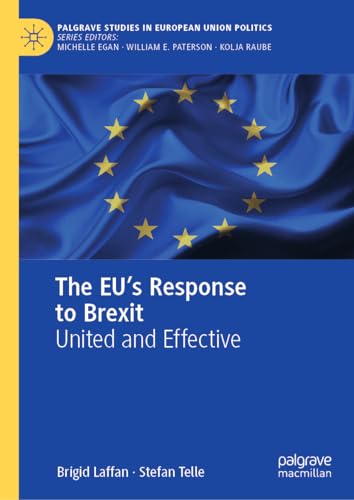The EU's Response to Brexit : United and Effective