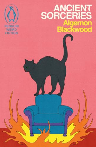 Ancient Sorceries : The Adventures of John Silence