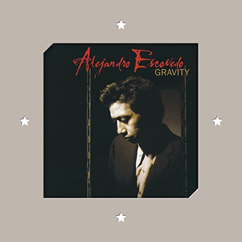 Alejandro Escovedo album cover, "Gravity", with a portrait and stars.