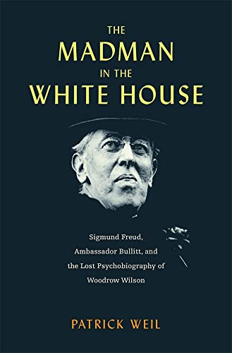 The Madman in the White House: Sigmund Freud