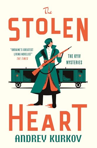 The Stolen Heart : The Kyiv Mysteries