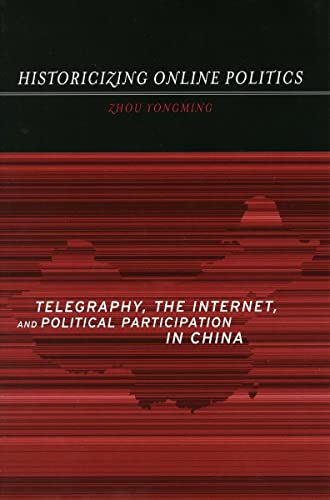 Historicizing Online Politics: Telegraphy