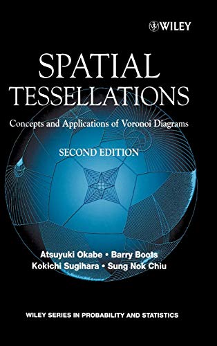 Spatial Tessellations: Concepts and Applications of Voronoi Diagrams