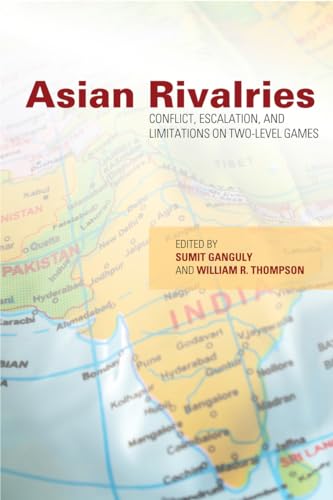 Asian Rivalries: Conflict