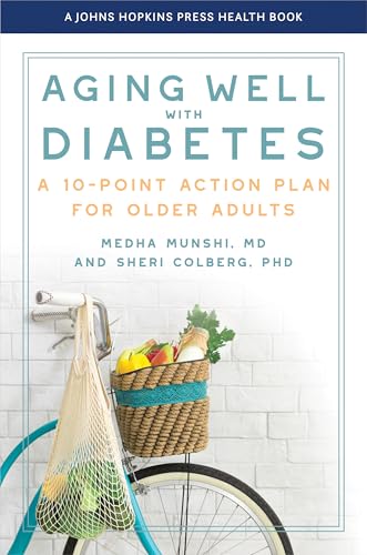 Aging Well with Diabetes : A 10-Point Action Plan for Older Adults