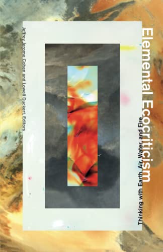 Elemental Ecocriticism: Thinking with Earth