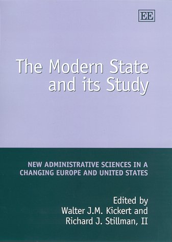 The Modern State and its Study: New Administrative Sciences in a Changing Europe and United States