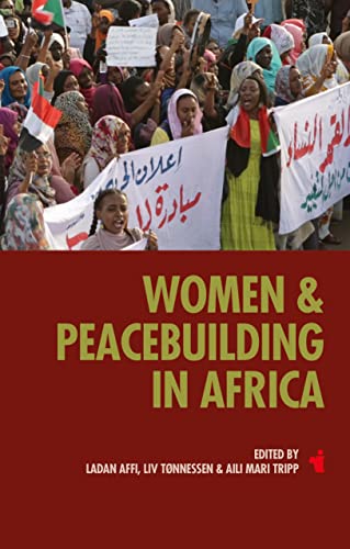 Women and Peacebuilding in Africa - Ayesha Imam