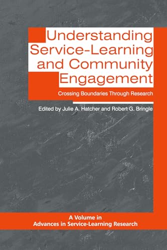 Understanding Service-Learning and Community Engagement : Crossing Boundaries Through Research