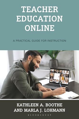 Teacher Education Online : A Practical Guide for Instruction