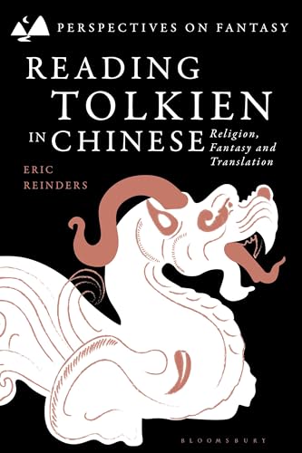 Reading Tolkien in Chinese : Religion, Fantasy and Translation